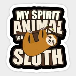 'My Spirit Animal Is A Sloth' Funny Sloth Gift Sticker